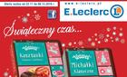Katalog „Świąteczny czas…” w E.Leclerc - od 22 listopada do 6 grudnia 2016