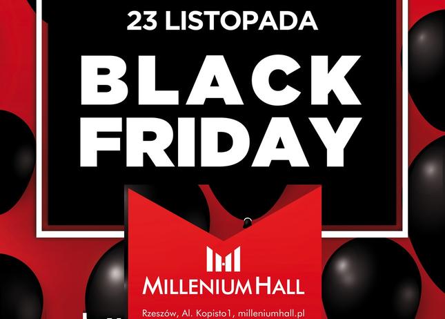 Black Friday 2018 w Millenium Hall