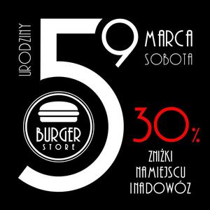 Burger Store – karmi nas od 5 lat